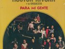 HECTOR RIVERA Y SU ORQUESTA - PARA MI GENTE - LP TICO USA - 1973