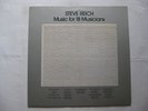 Steve Reich - Music For 18 Musicians