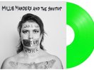 MILLIE MANDERS and The SHUT UP LP Wake Up Shut Up Work NEON GREEN VINYL In Stock
