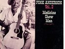 pink anderson Vol.2 - Medicine Show Man Prestige Bluesville – BV 1051 E 1961 LP