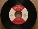 Betty Lavette - Let Me Down Easy / What  Don't Know (Won't Hurt Me) CALLA - Orig