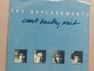 THE REPLACEMENTS Can't Hardly Wait DJ PROMO 45 7