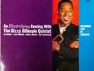 Dizzy Gillespie Quintet - An Electrifying Evening With The Dizzy Gillespie - LP