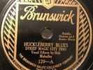 Dykes Magic City Trio - Brunswick 129 - Huckleberry Blues / Free Little Bird