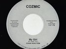 Modern Soul Boogie 45 - Chain Reaction - My Girl - Cozmic