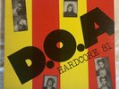 D.O.A. Hardcore '81  Friends Records, First Pressing - Excellent