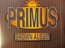 Primus - Brown Album - 180g Remastered Double Vinyl LP  MINT