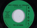 Garage 45 OUTSIDERS He's Coming On Stronger KNIGHT VG+ HEAR a