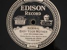 Edison 52306 Vaughn DeLeath BABY YOUR MOTHER  rare   78 rpm E/V+