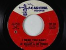 Northern Soul 45 - Lee Williams & The Cymbals - I Need You Baby - Carnival