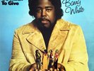 Barry White - I've Got So Much To Give - Used Vinyl Record - E34z