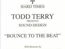 TERRY, Todd presents SOUND DESIGN - Bounce To The Beat (remixes) - Vinyl (12