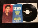ELVIS PRESLEY 45 47-9425 GUITAR MAN/HIGH HEEL SNEAKERS NM/NM