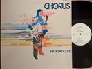 Michel Roques   Chorus LP   EX-/EX-   1972   ORIG RARE SOUL FREE JAZZ   HEAR