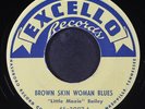 LITTLE MAXIE BAILEY: brown skin woman blues / tear drops are falling EXCELLO 7