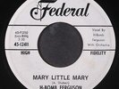 H-BOMB FERGUSON: mary little mary / i'm so lonely FEDERAL 7