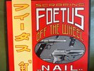 Scraping Foetus Off The Wheel - Nail LP Vinyl With Lyric Insert VG+ Rare
