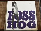 BOSS HOG DRINKIN' LECHIN' & LYIN' LP 1989 EP GARAGE ALTERNATIVE EX/VG+ ARR 89176