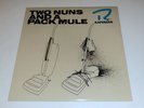 RAPEMAN TWO NUNS AND A PACK MULE STEVE ALBINI NOISE ROCK Jesus Lizard LP Shellac