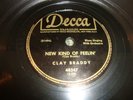 CLAY BRADDY & ROY MAYS- NEW KIND OF FEELIN'/ ROYAL PEACOCK BOOGIE-DECCA 78- RARE
