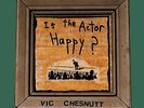 Is The Actor Happy? (2LP,180g) [Vinyl LP], Vic Chesnutt