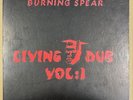 BURNING SPEAR - LIVING DUB VOL 1 - ORG JAMAICA BURNING SPEAR LP -TG-5184