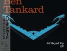 Ben Tankard - All Keyed Up EP (12