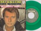 JOHNNY HALLYDAY HEY, LOVELY LADY /LA FILLE DE L'ETE DERNIER MADAGASCAR 45 SINGLE