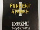 Pungent Stench - Extreme Deformity/Mocus/Molecular- 7