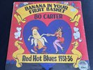 BO CARTER-SEALED-Banana In Your Fruit Basket- Yazoo 1064-1931-1936