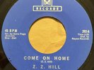 Z.Z. HILL - Come On Home / One Way Love Affair 45rpm Popcorn Soul VG