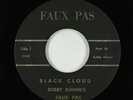 Garage 45 - Bobby Runnels Faux Pas - Black Cloud/True Love - Faux Pas - obscure