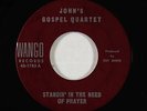 C&W Gospel 45 - John's Gospel Quartet - Standin' In The Need Of Prayer - Wango