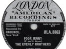 78 rpm THE EVERLY BROTHERS POOR JENNY / TAKE A MESSAGE TO MARY