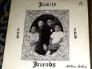FAMILY AND FRIENDS / HILTON FELTON 1975 HILTON'S CONCEPTS LP HC 1700 1ST PRESS