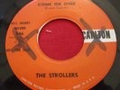 THE STROLLERS 45 rpm Carlton 546 DOO WOP VG