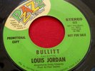 LOUIS JORDAN Bullitt 45 rpm Pzazz 023 PROMO R&B/MOD VG+
