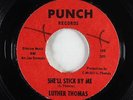 R&B Soul 45 - Luther Thomas - She'll Stick By Me - Punch - VG+