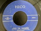 RARE Doo Wop 45 - THE HI-LITERS - Over The Rainbow / Baby Please - HICO 1958