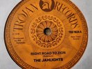 Rare Reggae Trojan 45 The Jahlights Right Road To Zion TRO9034 1978  NM
