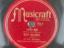 DIZZY GILLESPIE w/ CHARLIE PARKER Lover Man / Shaw 'Nuff 78 Musicraft 354