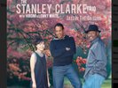 New: THE STANLEY CLARKE TRIO - Jazz in the Garden - Ltd. Ed. 180g Vinyl LP x2
