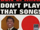 Ben E King - Don't Play That Song (mono) (ltd. ed.) (clear vinyl)