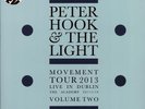 Peter Hook & The Light - Movement Tour 2013 Live In Dublin Volume 2: T