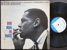 DEXTER GORDON Our Man In Paris LP BLUE NOTE BST 84146 US 1963 NY EAR Bud Powell