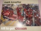 Mark Knopfler-Kill To Get Vrimson Mercury-1724910 NM+