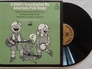 ED McCURDY Introduction to American Childrens Folk Songs SPOKEN ARTS LP VG++