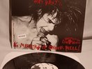 Birthday Party/Lydia Lunch Drunk on the Pope's Blood/The Agony is the Ecstacy UK