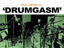 WEISS/CAMERON/HILL - DRUMGASM NEW VINYL