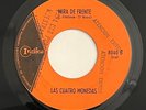 LAS CUATRO MONEDAS - MIRA DE FRENTE / RARE LATIN FUNK SOUL VENEZUELA 45 INDICA